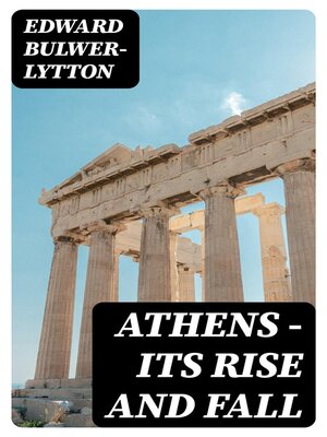cover image of Athens--Its Rise and Fall